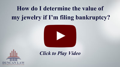 How Do I Determine the Value of My Jewelry if I’m Filing Bankruptcy?